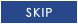 SKIP
